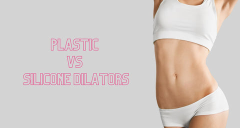 Plastic Dilators vs Silicone Dilators